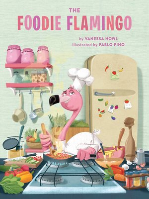 cover image of The Foodie Flamingo